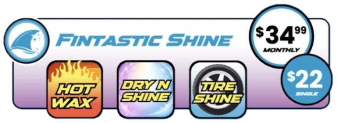 Fintastic Shine - $34.99 Monthly, $22 Single